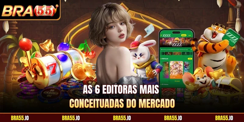 As 6 editoras mais conceituadas do mercado