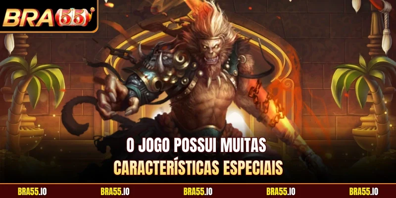 O jogo possui muitas características especiais