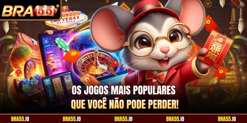 Os jogos mais populares que você não pode perder!