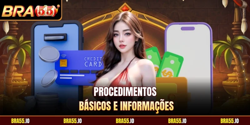 Procedimentos básicos e informações
