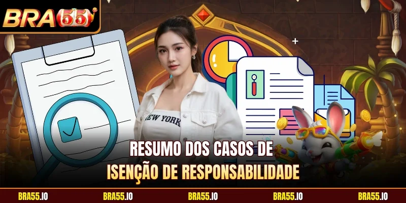 Resumo dos casos de isenção de responsabilidade
